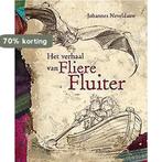 Het verhaal van Fliere Fluiter 9789462342545 Jan Bosschaert, Verzenden, Zo goed als nieuw, Jan Bosschaert