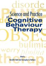 Science and Practice of Cognitive Behaviour Th 9780192627254, Boeken, Verzenden, Zo goed als nieuw