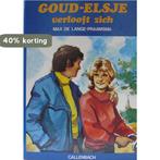 Goud-Elsje verlooft zich 9789026639128 Max de Lange-Praamsma, Boeken, Verzenden, Gelezen, Max de Lange-Praamsma