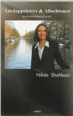 Aardappeleters en allochtonen 9789059114500 N. Shahbazi, Verzenden, Zo goed als nieuw, N. Shahbazi