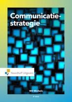 Communicatiestrategie 9789001875237 Wil Michels, Gelezen, Verzenden, Wil Michels, Wil J. Michels