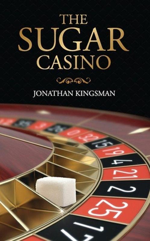 The Sugar Casino 9781516854592 Jonathan Charles Kingsman, Boeken, Overige Boeken, Zo goed als nieuw, Verzenden