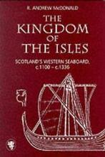 Scottish historical review monographs series: The kingdom of, Boeken, Overige Boeken, Gelezen, R. Andrew Mcdonald, Verzenden