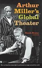 Arthur Millers Global Theater.by Brater New, Enoch Brater, Zo goed als nieuw, Verzenden