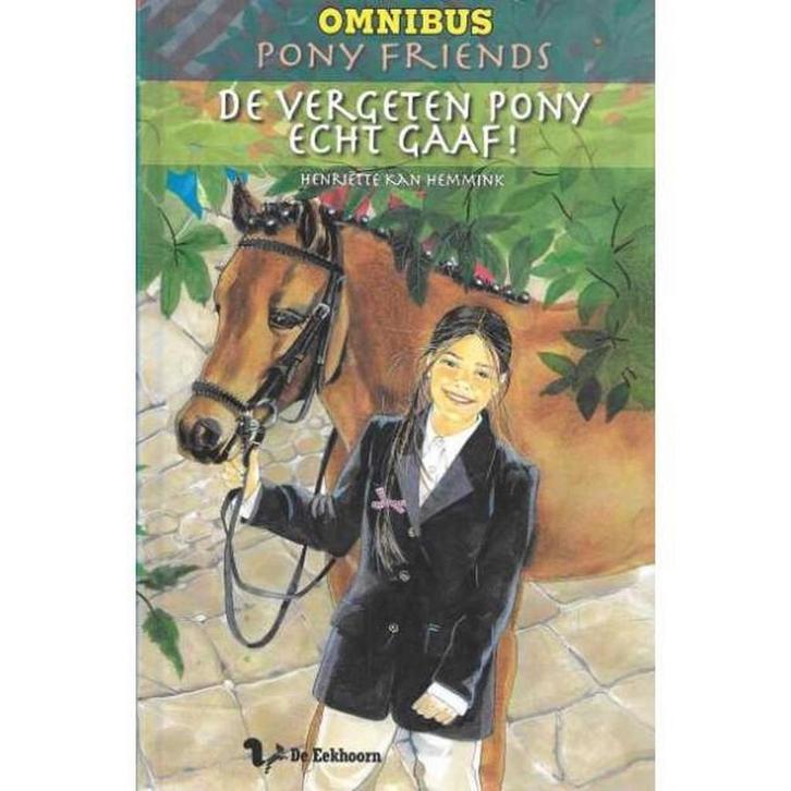 Pony Friends - De vergeten pony - Echt gaaf! 9789045412627, Boeken, Overige Boeken, Gelezen, Verzenden