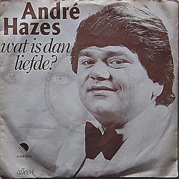 Single - Andre Hazes - Wat Is Dan Liefde