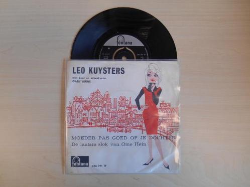 vinyl single 7 inch - Leo Kuysters - Moeder Pas Goed Op J..., Cd's en Dvd's, Vinyl Singles, Zo goed als nieuw, Verzenden