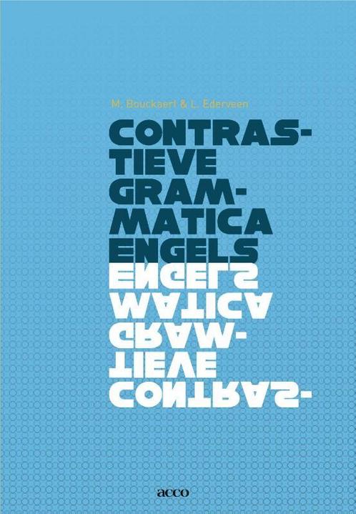 Contrastieve grammatica Engels 9789033495434, Boeken, Studieboeken en Cursussen, Zo goed als nieuw, Verzenden