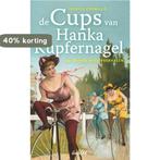 De cups van Hanka Kupfernagel 9789491545016, Verzenden, Zo goed als nieuw, Patrick Cornillie
