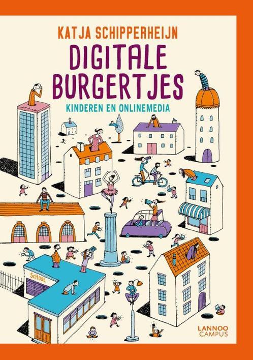 Digitale burgertjes 9789401456098 Katja Schipperheijn, Boeken, Studieboeken en Cursussen, Zo goed als nieuw, Verzenden