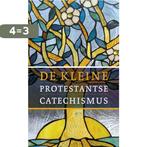 De kleine Protestantse Catechismus 9789043520607 B. Wentsel, Boeken, Verzenden, Zo goed als nieuw, B. Wentsel