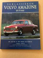 Volvo Amazone En P1800 - 1956-1973 - zeldzaam, Boeken, Auto's | Boeken, Ophalen of Verzenden, Zo goed als nieuw, Volvo