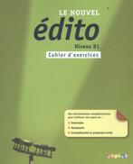 Edito B1   nouvel edition cahier dexercices 9782278072804, Zo goed als nieuw, Verzenden