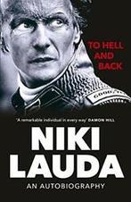 To Hell and Back: An Autobiography By Niki Lauda, Boeken, Niki Lauda, Zo goed als nieuw, Verzenden