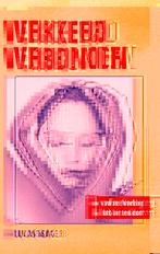 Verkeerd verbonden 9789055992034 L. Slager, Boeken, Verzenden, Zo goed als nieuw, L. Slager