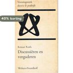 Discussieren en vergaderen 9789001918309 J. Roels, Verzenden, Gelezen, J. Roels