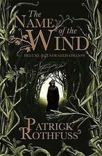 9781473224087 The Name of the Wind Patrick Rothfuss, Boeken, Verzenden, Nieuw, Patrick Rothfuss