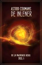 De inlener / De Liv McKenzie-reeks / 1 9789463084802, Verzenden, Gelezen, Astrid Coumans
