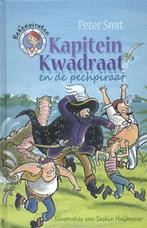 Kapitein Kwadraat en de pechpiraat 9789025111755 Peter Smit, Boeken, Gelezen, Peter Smit, Verzenden