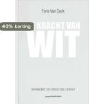 De kracht van wit 9789077432334 Fons Van Dyck, Verzenden, Gelezen, Fons Van Dyck