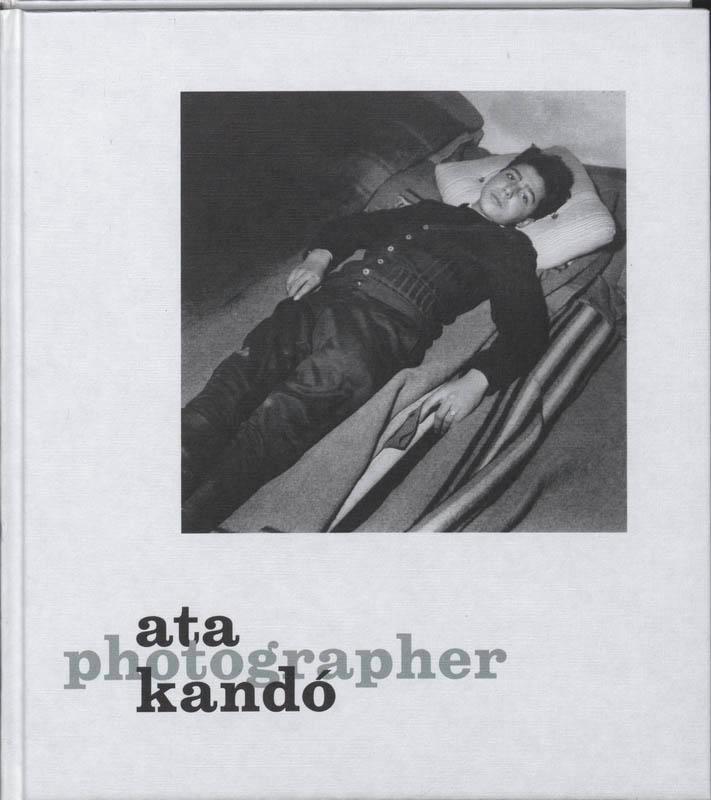 Ata Kandó, photographer 9789053306123 A. Kando, Boeken, Kunst en Cultuur | Fotografie en Design, Gelezen, Verzenden
