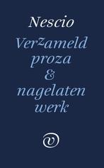 Verzameld Werk En Nagelaten Proza | 9789028292093 | Nescio, Ophalen of Verzenden, Nieuw, Nescio