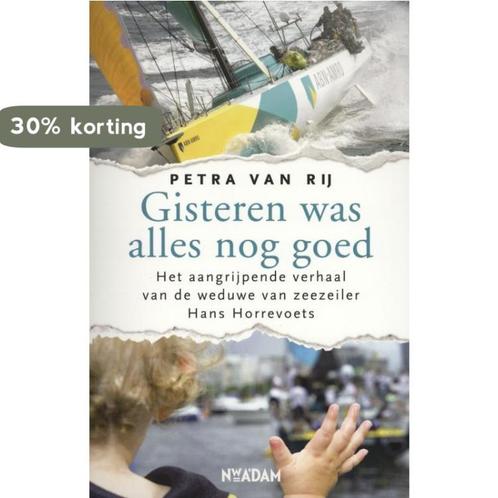 Gisteren was alles nog goed 9789046812235 Petra van Rij, Boeken, Hobby en Vrije tijd, Gelezen, Verzenden