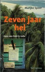 Zeven jaar hel: Hans van Dam in India, Nieuw, Verzenden