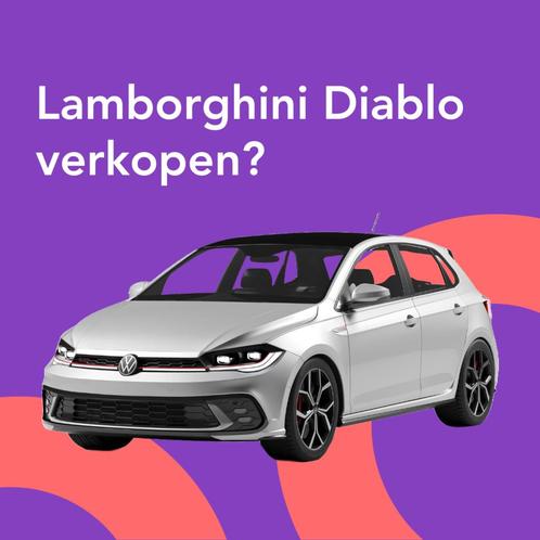 Jouw Lamborghini Diablo snel en zonder gedoe verkocht., Auto diversen, Auto Inkoop
