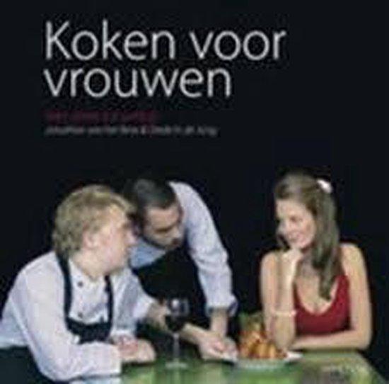 Koken Voor Vrouwen 9789044616064 Jonathan van het Reve, Boeken, Kookboeken, Zo goed als nieuw, Verzenden