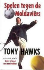 Spelen Tegen De Moldaviers 9789055018994 T. Hawks, Boeken, Verzenden, Gelezen, T. Hawks