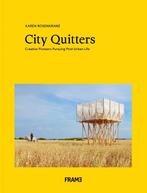 City Quitters 9789492311313 Karen Rosenkranz, Verzenden, Gelezen, Karen Rosenkranz