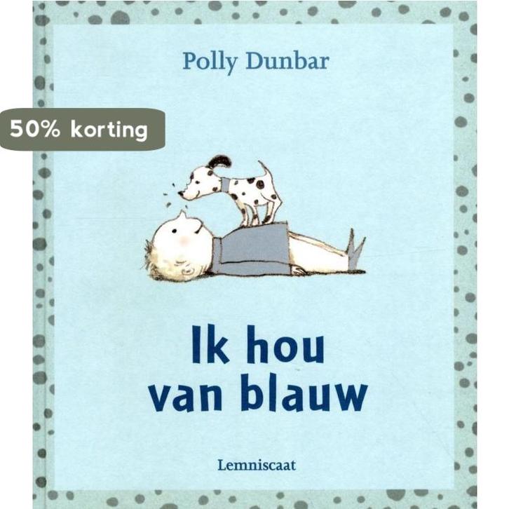Ik Hou Van Blauw 9789047700166 P. Dunbar, Boeken, Kinderboeken | Kleuters, Zo goed als nieuw, Verzenden