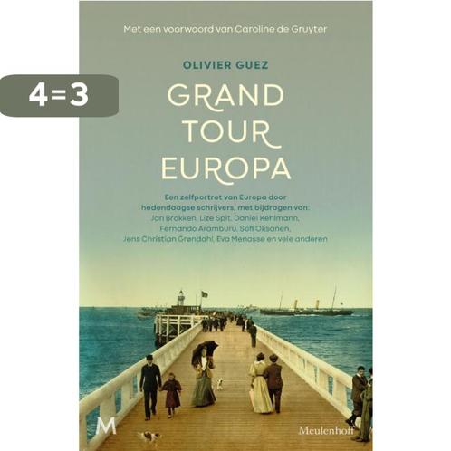 Grand Tour Europa 9789029097536 Olivier Guez, Boeken, Overige Boeken, Gelezen, Verzenden