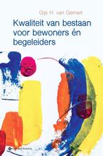 9789463714006 Kwaliteit van bestaan voor bewoners en bege..., Verzenden, Zo goed als nieuw, Gijs van Gemert