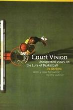 Court Vision: Unexpected Views on the Lure of Basketball.by, Boeken, Sportboeken, Berkow, Ira, Zo goed als nieuw, Verzenden