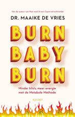 Burn baby burn 9789492495990 Maaike de Vries, Gelezen, Maaike de Vries, Verzenden