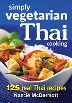 9780778805052 Simply Vegetarian Thai Cooking, Boeken, Kookboeken, Nieuw, Nancie Mcdermott, Verzenden