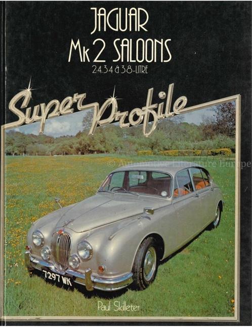 JAGUAR Mk2 SALOONS, 2.4, 3.4 & 3.8 - LITRE, SUPER PROFILE, Boeken, Auto's | Boeken
