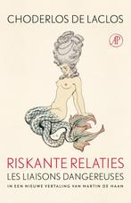 Riskante relaties, of Brieven verzameld in bepaalde kring en, Verzenden, Gelezen, Pierre Ambroise Choderlos de Laclos