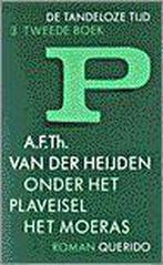 Onder het plaveisel het moeras / Nieuw omslag / De tandeloze, Boeken, Verzenden, Gelezen, A.F.Th. van Heijden