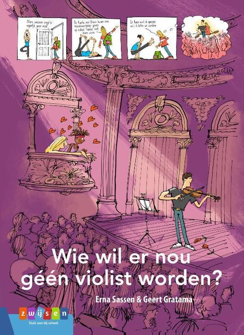 Wie wil er nou géén violist worden? / Leesserie Estafette, Boeken, Kinderboeken | Jeugd | 10 tot 12 jaar, Zo goed als nieuw, Verzenden