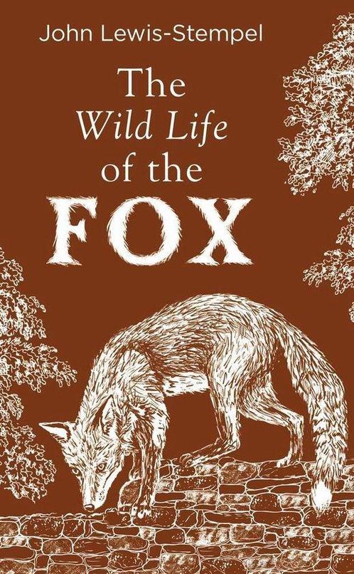 The Wild Life of the Fox 9780857526427 John Lewis-Stempel, Boeken, Taal | Engels, Zo goed als nieuw, Verzenden
