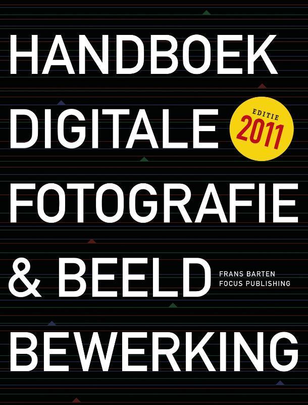 Handboek digitale fotografie & beeldbewerking 9789078811152, Boeken, Hobby en Vrije tijd, Gelezen, Verzenden