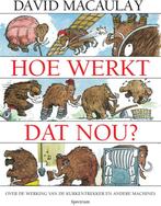 Hoe werkt dat nou? 9789000346905 David Macaulay, Verzenden, Gelezen, David Macaulay