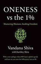 9781645020394 Oneness vs. the 1%: Shattering Illusions, S..., Nieuw, Vandana Shiva, Verzenden