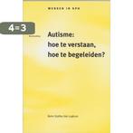 Autisme: hoe te verstaan, hoe te begeleiden? / Werken in SPH, Boeken, Verzenden, Zo goed als nieuw, M. Zeevalking