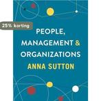 People Management and Organizations 9781137605047, Boeken, Verzenden, Zo goed als nieuw, Anna Sutton