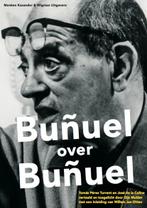 Bunuel over Bunuel, Zo goed als nieuw, T. Perez Turrent ; J. de la Colina