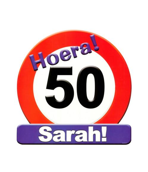 Sarah Deurbord 50 Jaar Verkeersbord 50cm, Hobby en Vrije tijd, Feestartikelen, Nieuw, Verzenden